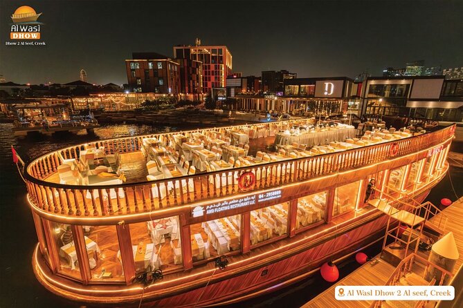 Dubai Best Dhow Cruise Dinner Buffet (Multi Cusine) - Key things to know before you book